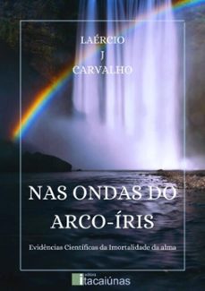 nas ondas do arco-íris (ebook)-laércio j carvalho-9786589910107