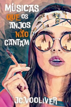 musicas que os anjos no cantam (ebook)-jc. vooliver-9786598167707