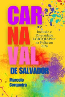 carnaval de salvador (ebook)-marcelo cerqueira-9786598617707