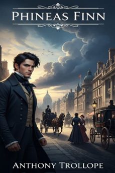 phineas finn (ebook)-anthony trollope-9786726550807