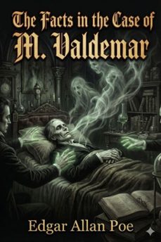 the facts in the case of m. valdemar (ebook)-edgar allan poe-9786726553907