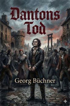 dantons tod (ebook)-georg buchner-9786726569007
