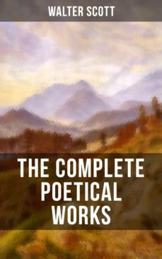 the complete poetical works of sir walter scott (ebook)-walter scott-9788027201907