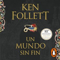 un mundo sin fin (saga los pilares de la tierra 2) (audiolibro)-ken follett-9788401019807