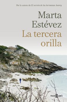 la tercera orilla-marta estévez-9788401033407