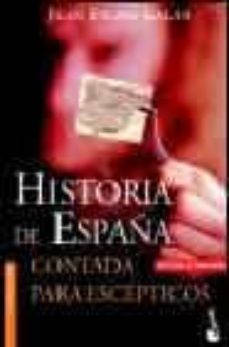 historia de españa contada para escepticos-juan eslava galan-9788408050407