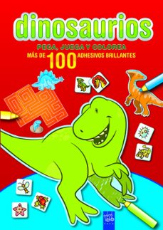 dinosaurios: pega, juega y colorea: rojo-9788408090007