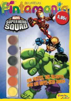 super hero squad: pintamania acuarelas. son fuertes, son valiente s, ¡son los super hero squad!-9788408099307