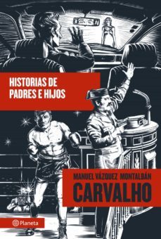 historias de padres e hijos (ebook)-manuel vazquez montalban-9788408112907