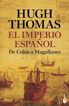 el imperio español. de colon a magallanes-hugh thomas-9788408226307