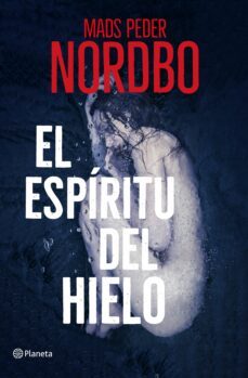 (pe) el espiritu del hielo-mads peder nordbo-9788408230007