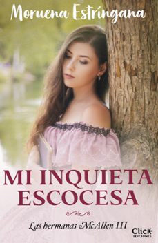 mi inquieta escocesa (ebook)-moruena estringana-9788408256007
