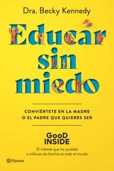 educar sin miedo (ebook)-dra. becky kennedy-9788408264507