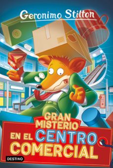 gs 92. gran misterio en el centro comercial-geronimo stilton-9788408267607