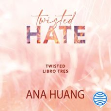twisted 3. twisted hate (audiolibro)-ana huang-9788408281207