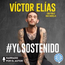 yo sostenido (audiolibro)-victor elias-9788408302407