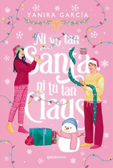 ni yo tan santa ni tu tan claus-yanira garcia-9788408310907