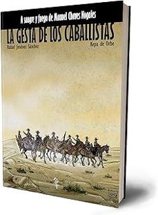 la gesta de los caballistas-kepa de orbe-rafael lopez-9788409253807