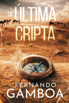 la ultima cripta-fernando gamboa-9788409404407