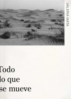 todo lo que se mueve-valeria mata-9788409453207