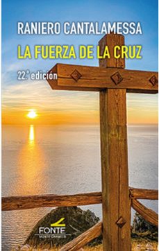 la fuerza de la cruz ed. 22ª-9788410023307