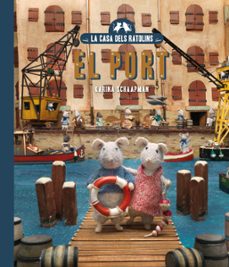 la casa dels ratolins, volum 4: el sam i la julia al port. nova e dicio-karina schaapman-9788410025707