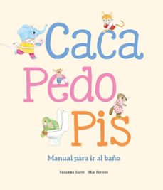 caca, pedo, pis. manual para ir al baño-9788410074507