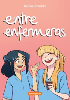entre enfermeras-maria jimenez-9788410126107