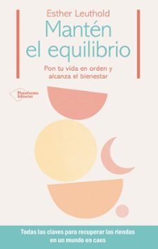manten el equilibrio (ebook)-esther leuthold-9788410243507