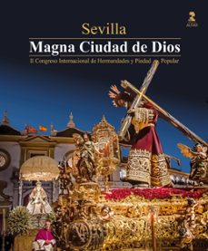 sevilla. magna ciudad de dios-9788410286207