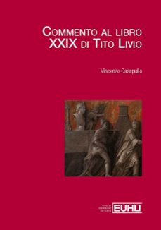 commento al libro xxix di tito livio-vicenzo casapulla-9788410326507