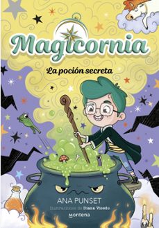 magicornia 2 - la poción secreta (ebook)-ana punset-9791387598686