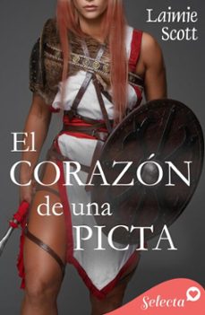 el corazon de una picta (ebook)-laimie scott-9788410441507
