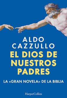 el dios de nuestros padres-aldo cazzullo-9788410643307