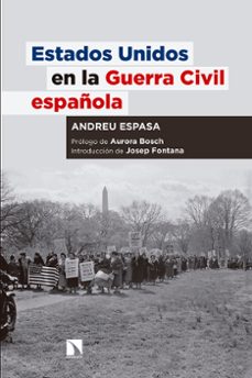 estados unidos en la guerra civil española (ebook)-andreu espasa de la fuente-9788410671607