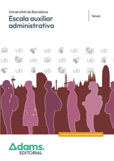escala auxiliar administrativa universitat de barcelona. temari-9788410777507