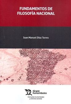 fundamentos de filosofia nacional-juan manuel diaz torres-9788410818507