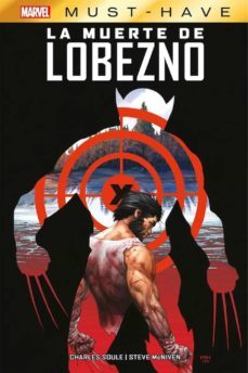 la muerte de lobezno marvel must have-9788411017107