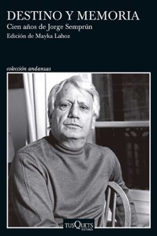 destino y memoria. cien años de jorge semprún (ebook)-mayka lahoz-9788411073707