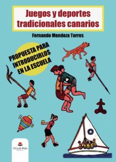 los juegos y deportes tradicionales canarios (ebook)-fernando mendoza torres-9788411112307