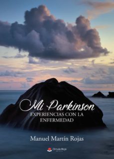 mi parkinson-manuel rojas martin-9788411158107