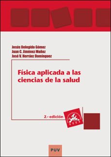 fisica aplicada a las ciencias de la salud (2ª ed.)-9788411184007