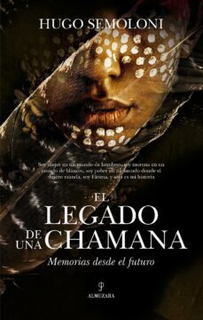 el legado de una chamana (ebook)-hugo semoloni-9788411315807