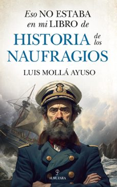 eso no estaba en mi libro de historia de los naufragios (ebook)-luis molla ayuso-9788411319607