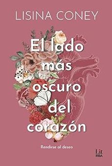 el lado mas oscuro del corazon-lisina coney-9788411329507