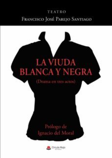 la viuda blanca y negra-francisco jose parejo santiago-9788411378307