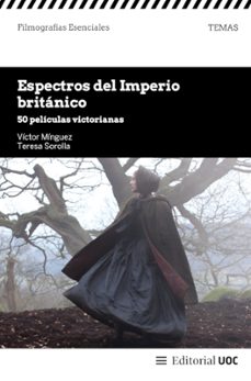 espectros del imperio britanico (ebook)-victor minguez-teresa sorolla-9788411661607
