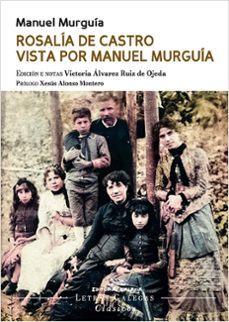 rosalia de castro vista por manuel murguia-manuel murguia-9788411760607