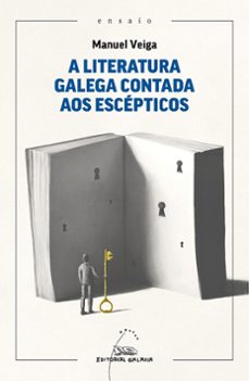 a literatura galega contada aos escepticos-9788411762007