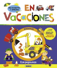 me divierto y aprendo en vacaciones. maquinas (vacaciones divertidas)-9788411965507